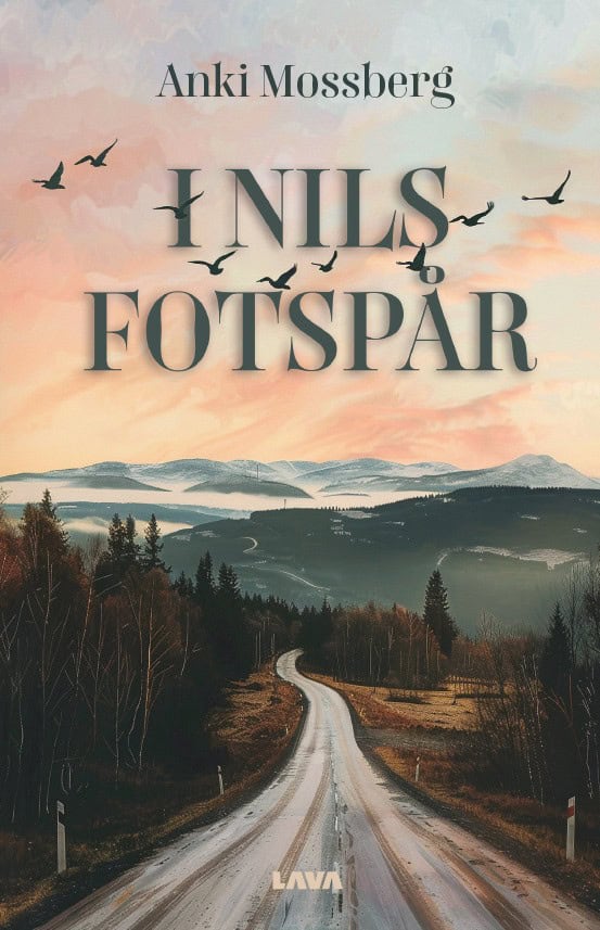 Anki Mossberg : I Nils fotspår