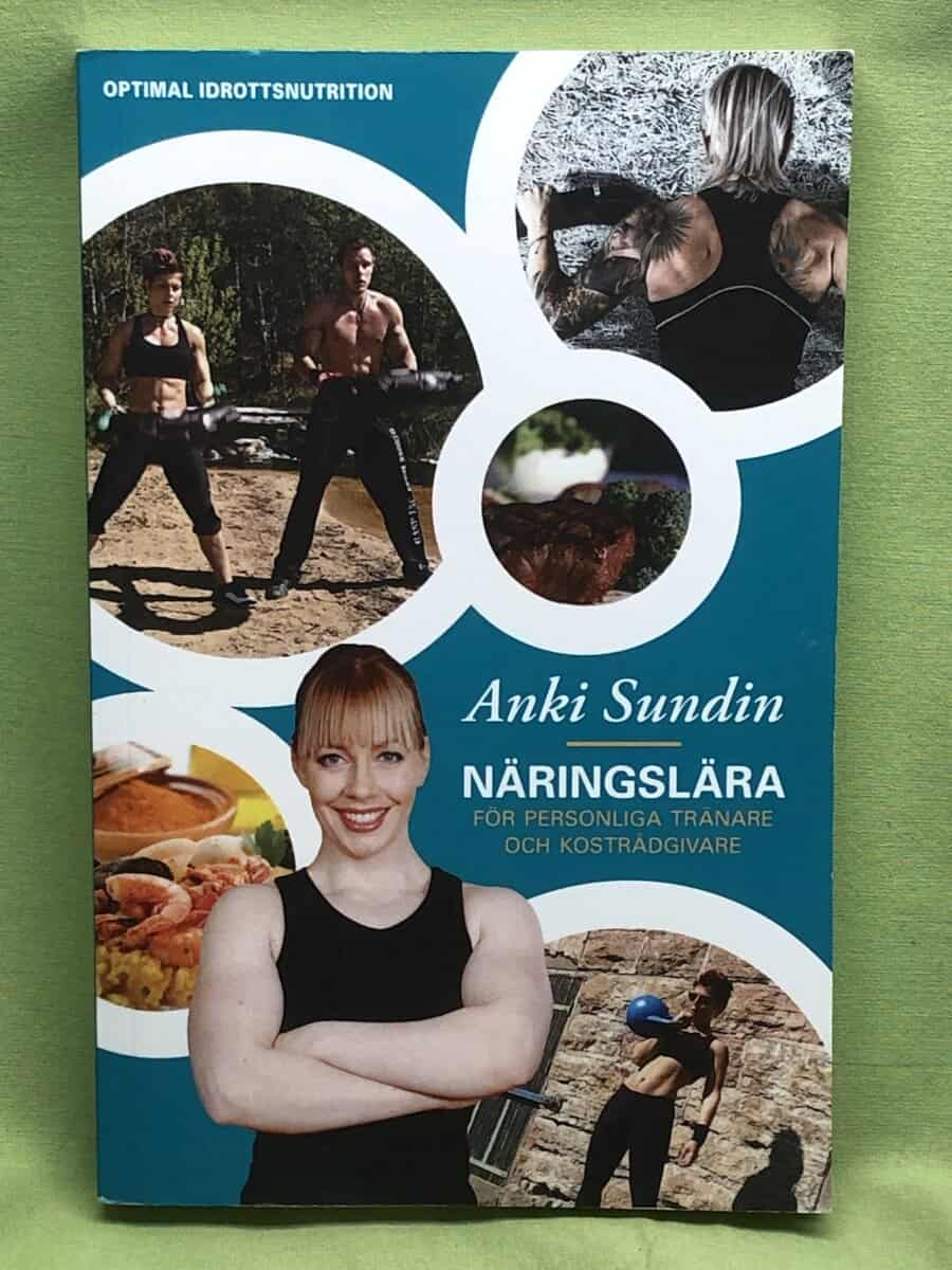 Anki Sundin : Näringslära för personliga tränare och kostrådgivare