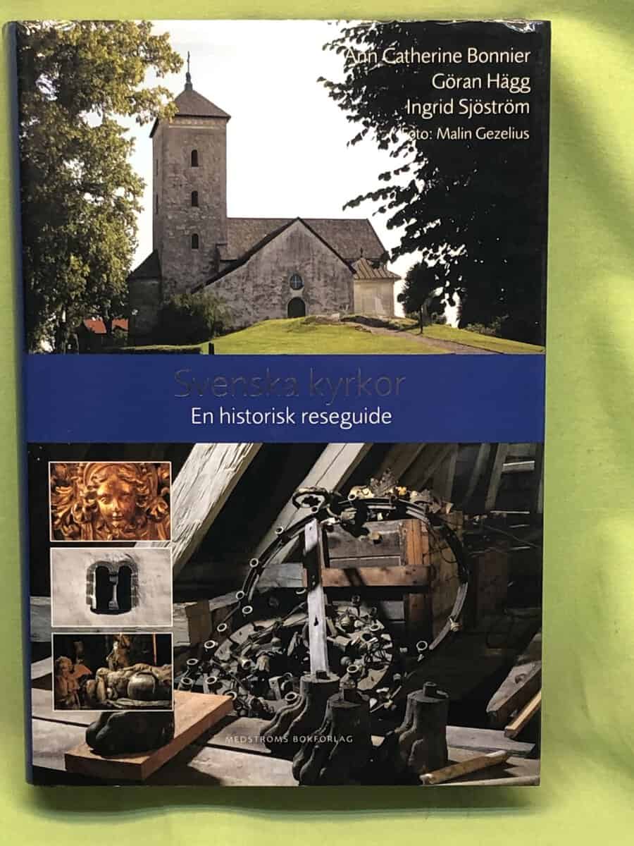 Ann Catherine Bonnier, Göran Hägg, Ingrid Sjöström : Svenska kyrkor