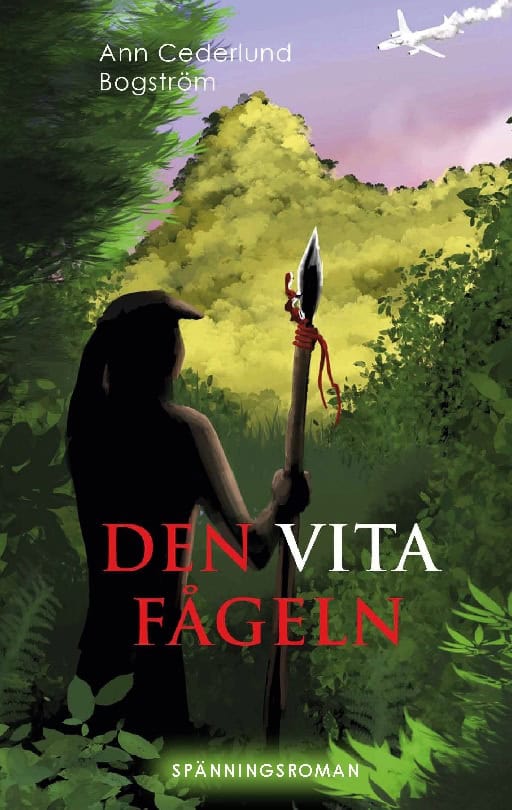 Ann Cederlund Bogström : Den vita fågeln