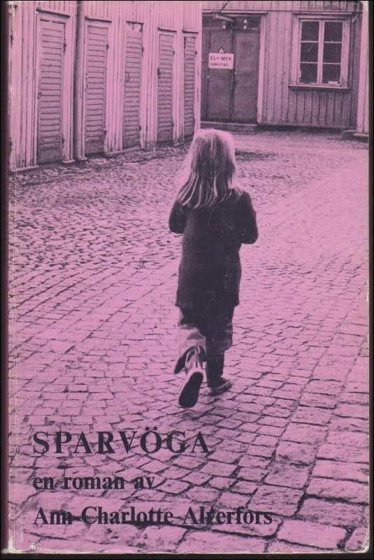 Ann- Charlotte Alverfors : Sparvöga