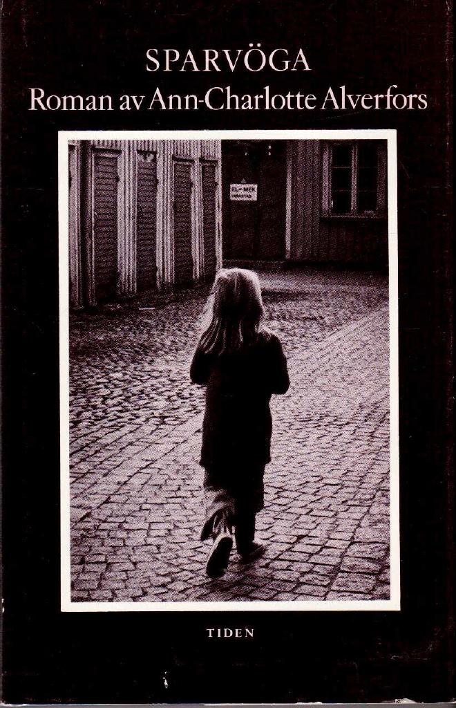 Ann-Charlotte Alverfors : Sparvöga. Roman