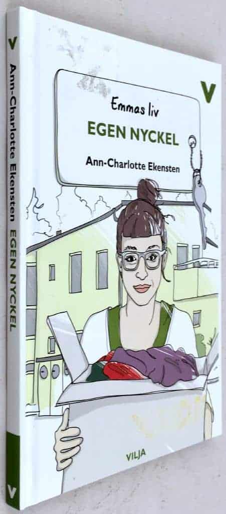 Ann-Charlotte Ekensten : Egen nyckel - Emmas liv