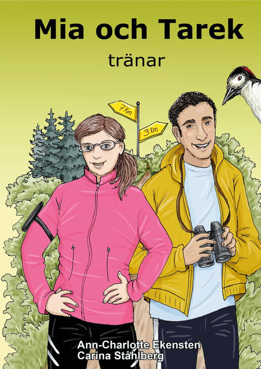 Ann-Charlotte Ekensten : Mia och Tarek tränar