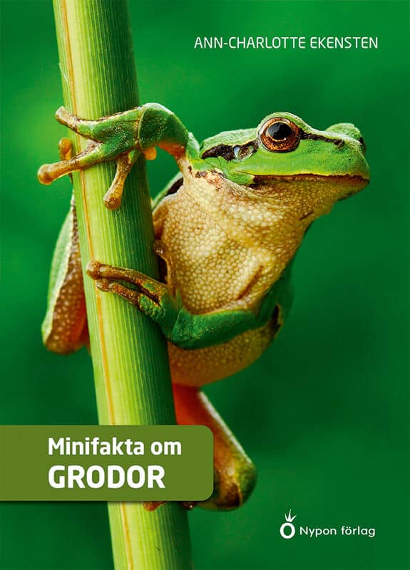 Ann-Charlotte Ekensten : Minifakta om grodor