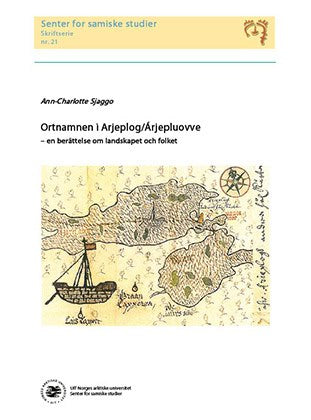 Ann-charlotte Sjaggo : Ortnamnen i Arjeplog/Árjepluovve