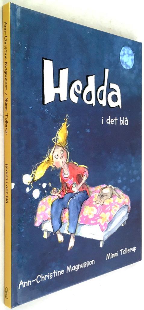 Ann-Christine Magnusson ; Mimmi Tollerup : Hedda i det blå