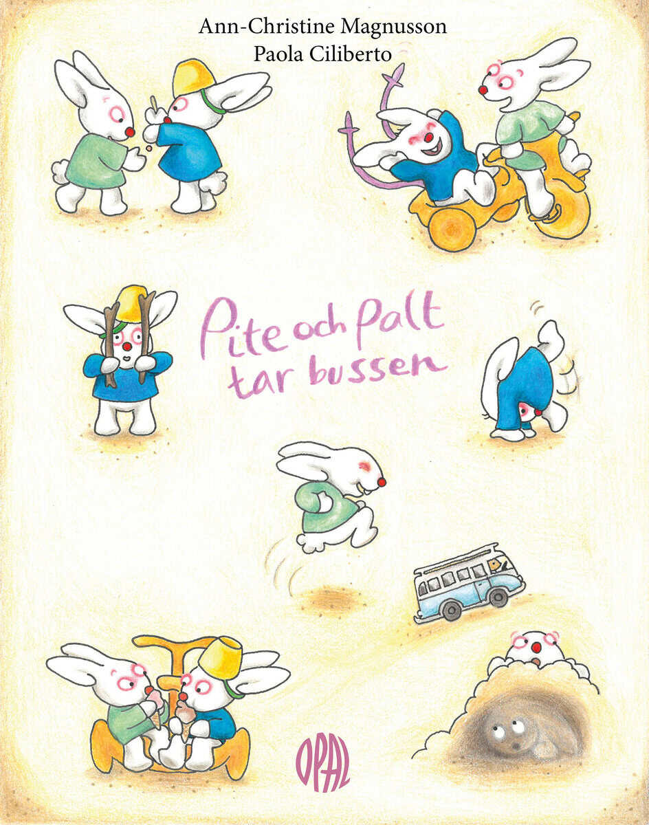 Ann-Christine Magnusson : Pite och Palt tar bussen