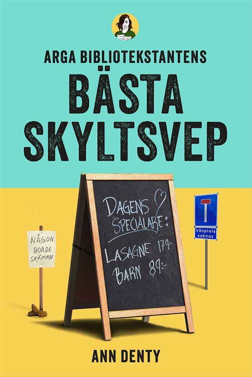 Ann Denty : Arga bibliotekstantens bästa skyltsvep
