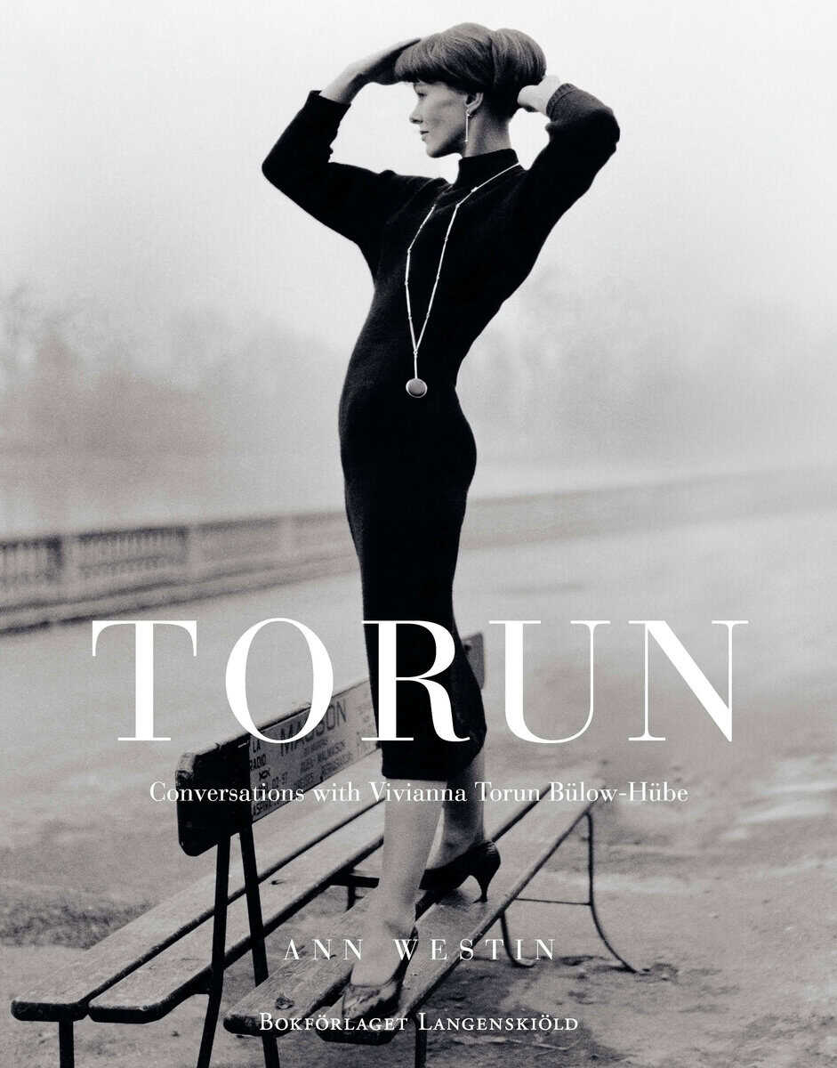 Ann E:s Westin : Torun : conversations with Vivianna Torun Bülow-Hübe