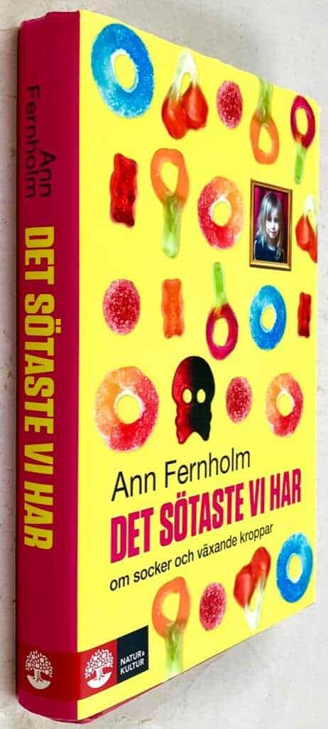 Ann Fernholm : Det sötaste vi har