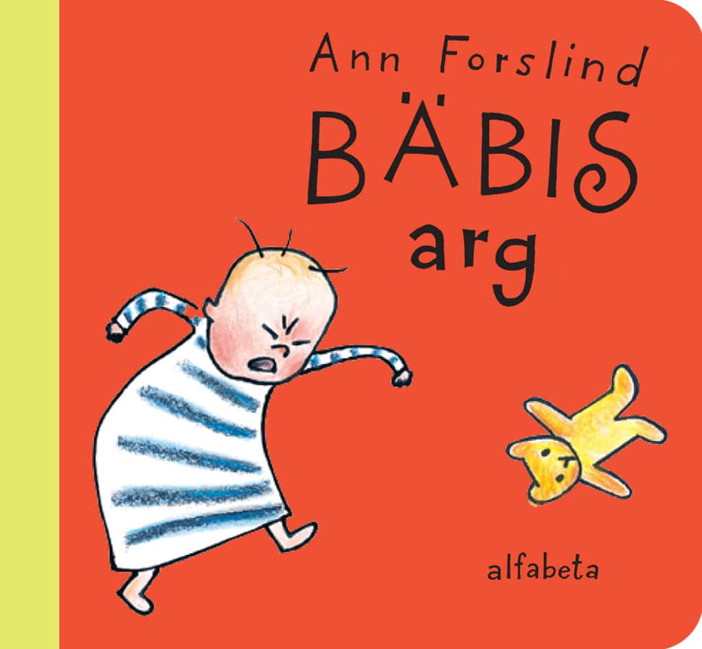 Ann Forslind : Bäbis arg