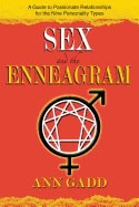 Ann Gadd : SEX AND THE ENNEAGRAM