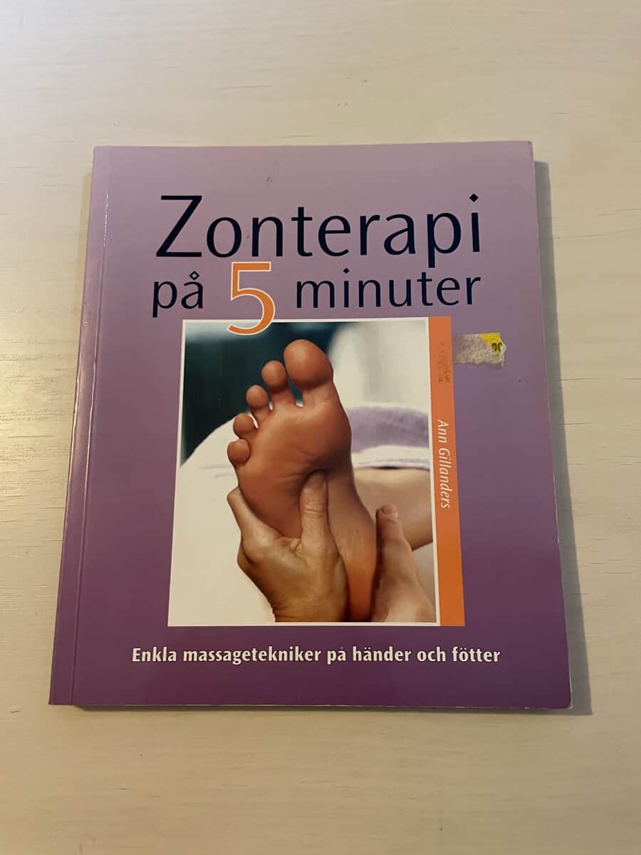 Ann Gillanders : Zonterapi på 5 minuter enkla massagetekniker på händer och fötter