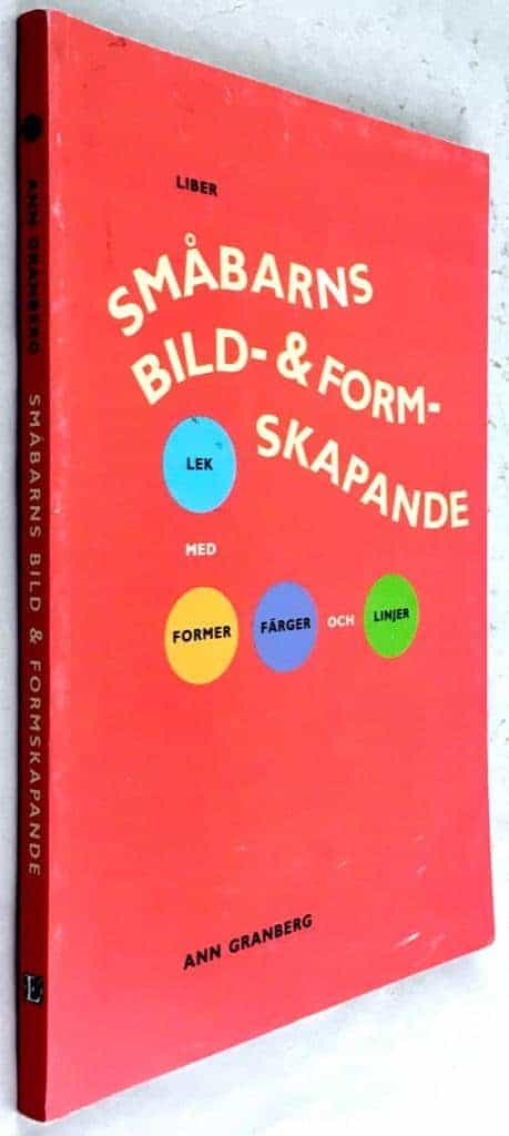 Ann Granberg : Småbarns bild- och formskapande