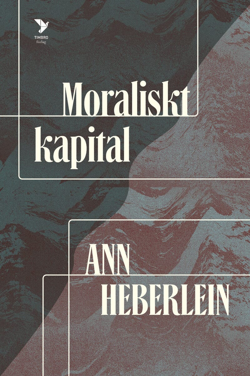 Ann Heberlein : Moraliskt kapital
