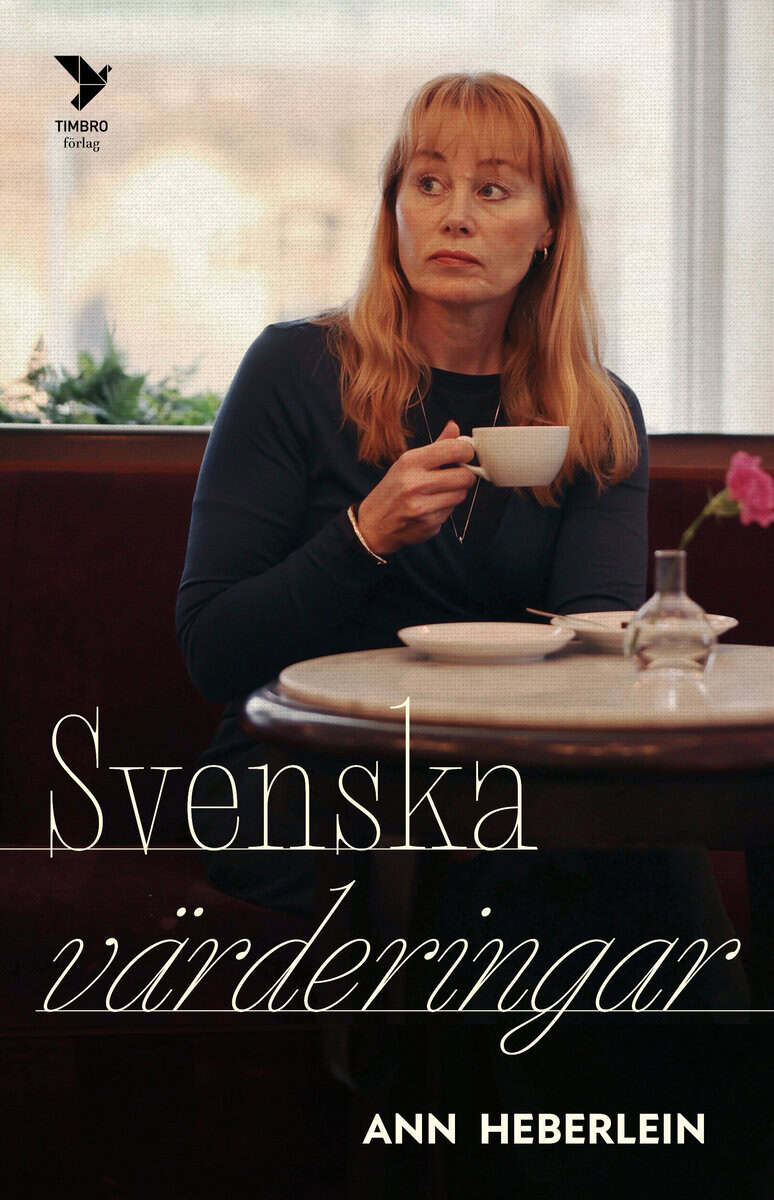 Ann Heberlein : Svenska värderingar