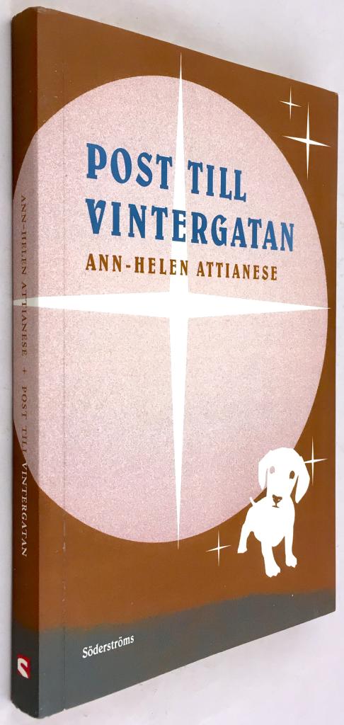 Ann-Helen Attianese : Post till Vintergatan