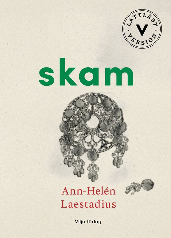 Ann-Helén Laestadius : Skam (lättläst)