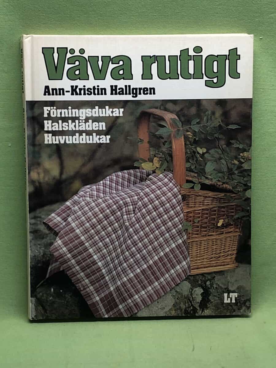 Ann-Kristin Hallgren : Väva rutigt förningsdukar, halskläden, huvuddukar