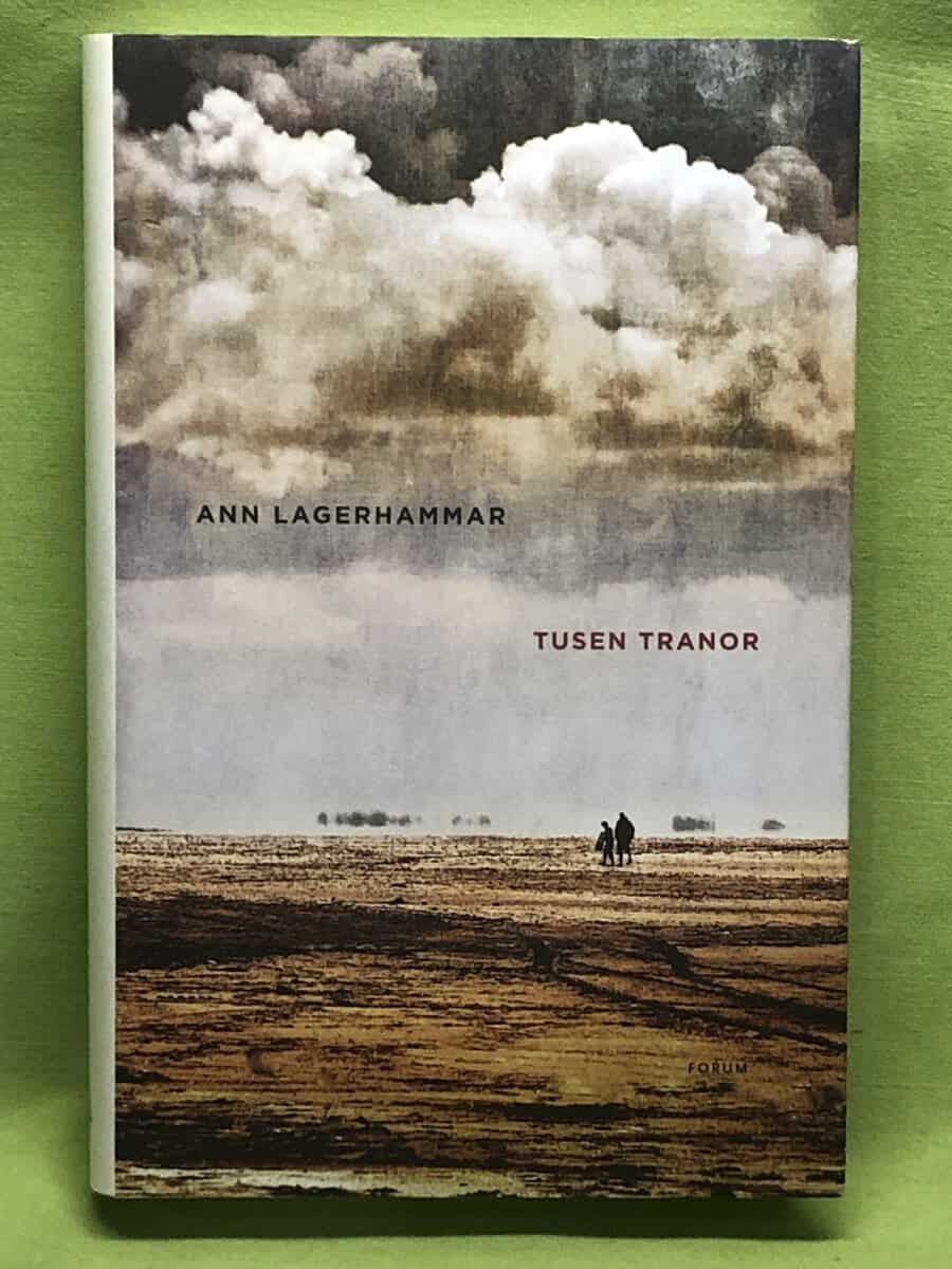 Ann Lagerhammar : Tusen tranor
