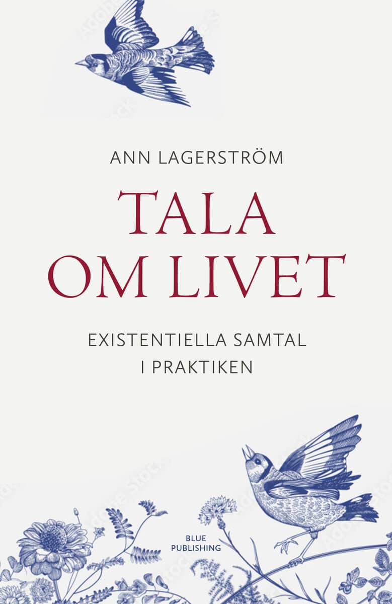 Ann Lagerström : Tala om livet