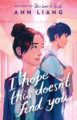 Ann Liang : I Hope This Doesn't Find You