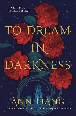 Ann Liang : To Dream in Darkness