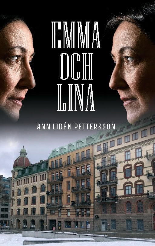 Ann Lidén Pettersson : Emma och Lina