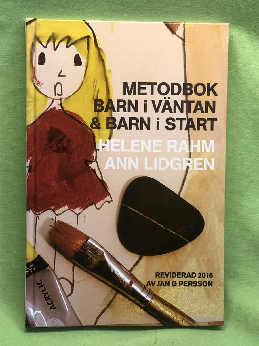 Ann Lidgren Helene Rahm : Metodbok