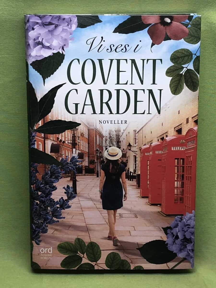 Ann-Louise Abbestam : Vi ses i Covent Garden