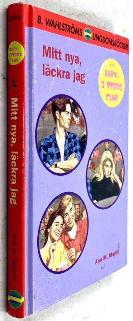 Ann M Martin : Mitt nya,läckra jag - The baby-sitters club - Bok 1