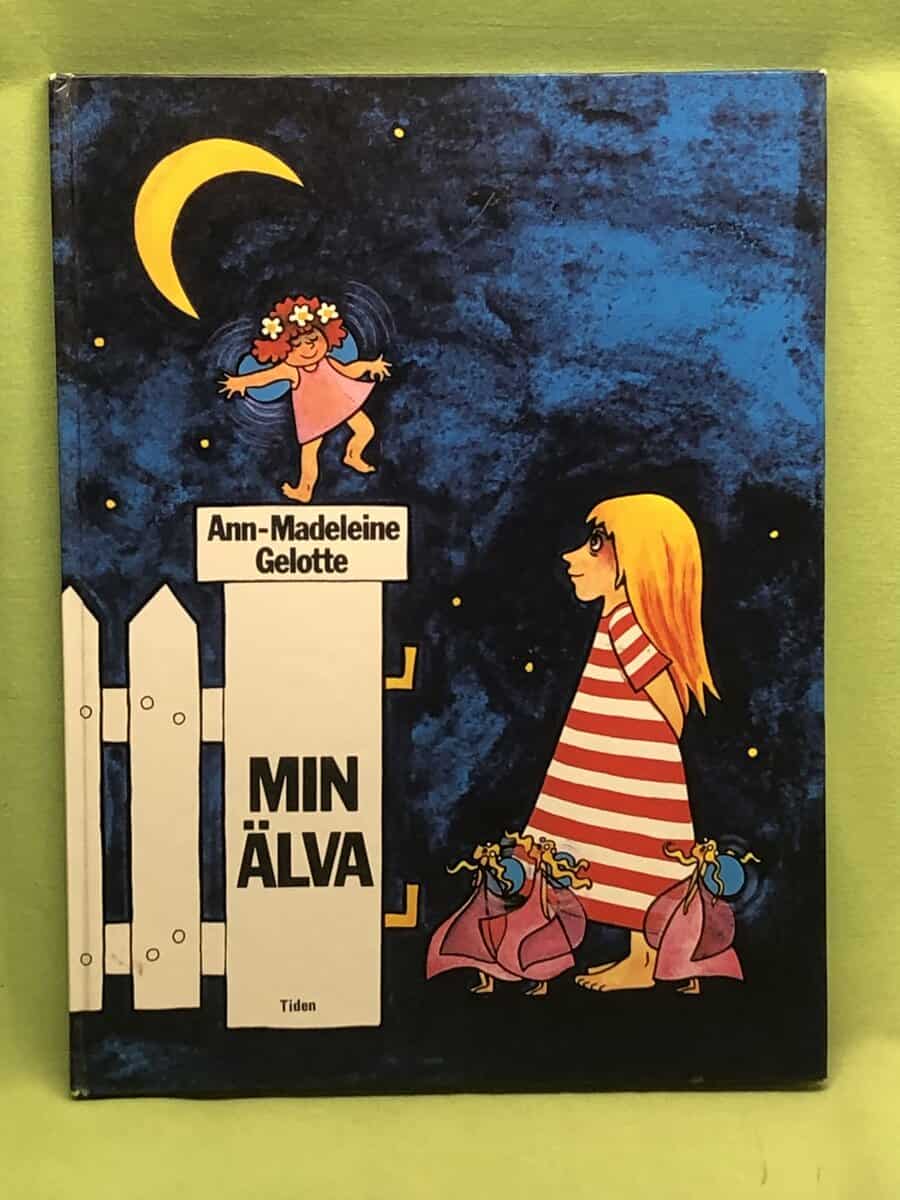 Ann-Madeleine Gelotte : Min älva