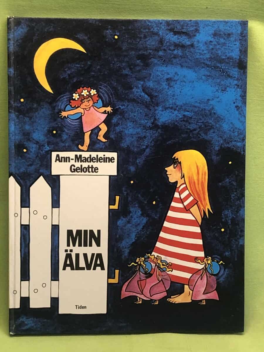 Ann-Madeleine Gelotte : Min älva