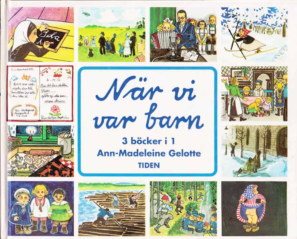 Ann-Madeleine Gelotte : När vi var barn