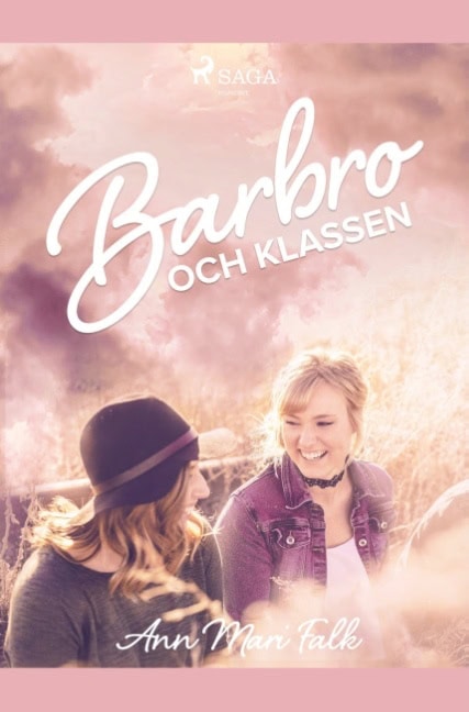 Ann Mari Falk : Barbro och klassen