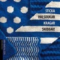 Ann-Mari Nilsson : Sticka halsdukar kragar snibbar!
