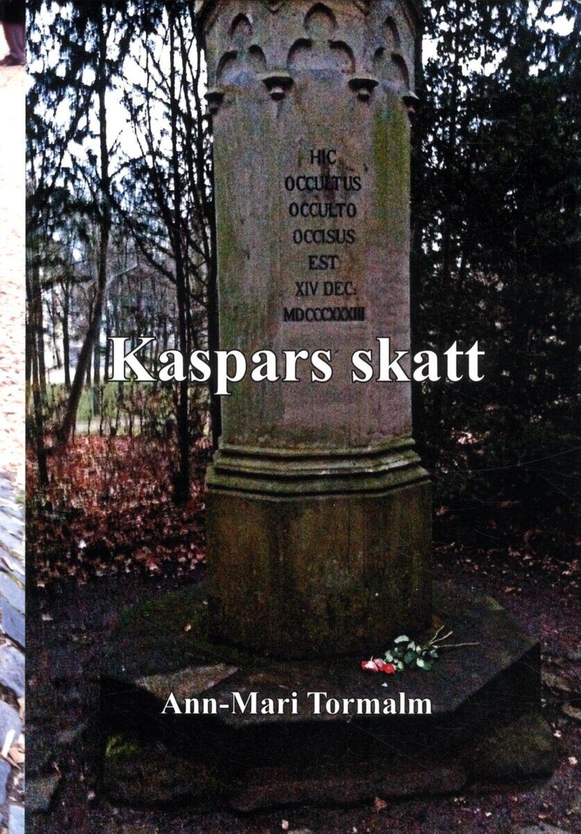 Ann-Mari Tormalm : Kaspars skatt
