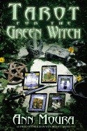 Ann Moura : Tarot for the green witch