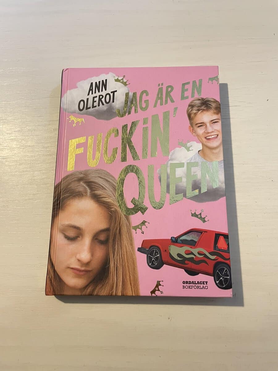 Ann Olerot : Jag är en fuckin' queen