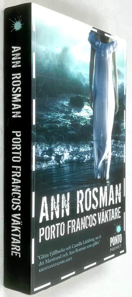 Ann Rosman : Porto Francos väktare - Marstrandserien - Bok 3