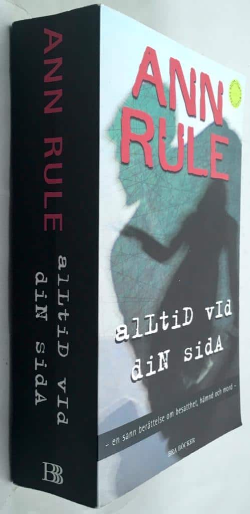 Ann Rule : Alltid vid din sida