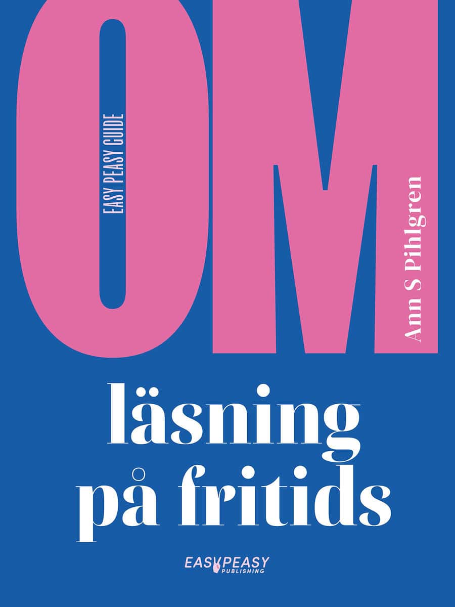 Ann S Pihlgren : Om läsning på fritids