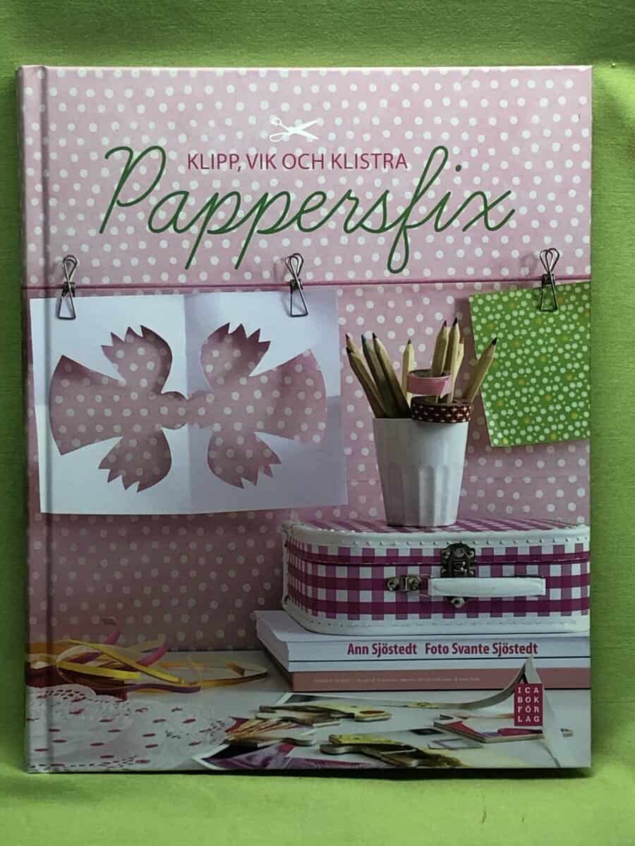 Ann Sjöstedt : Pappersfix