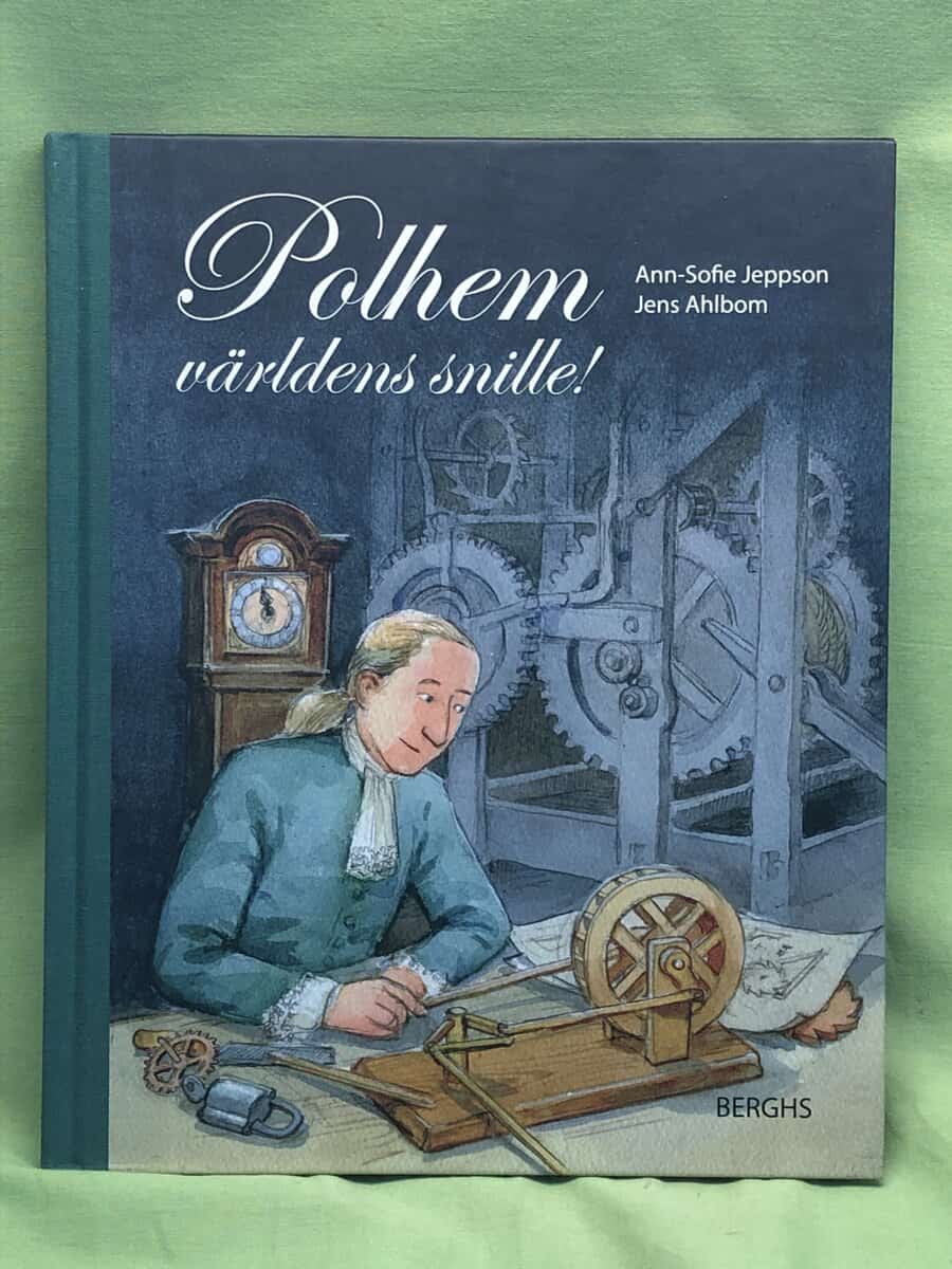 Ann-Sofie Jeppson : Polhem, världens snille!