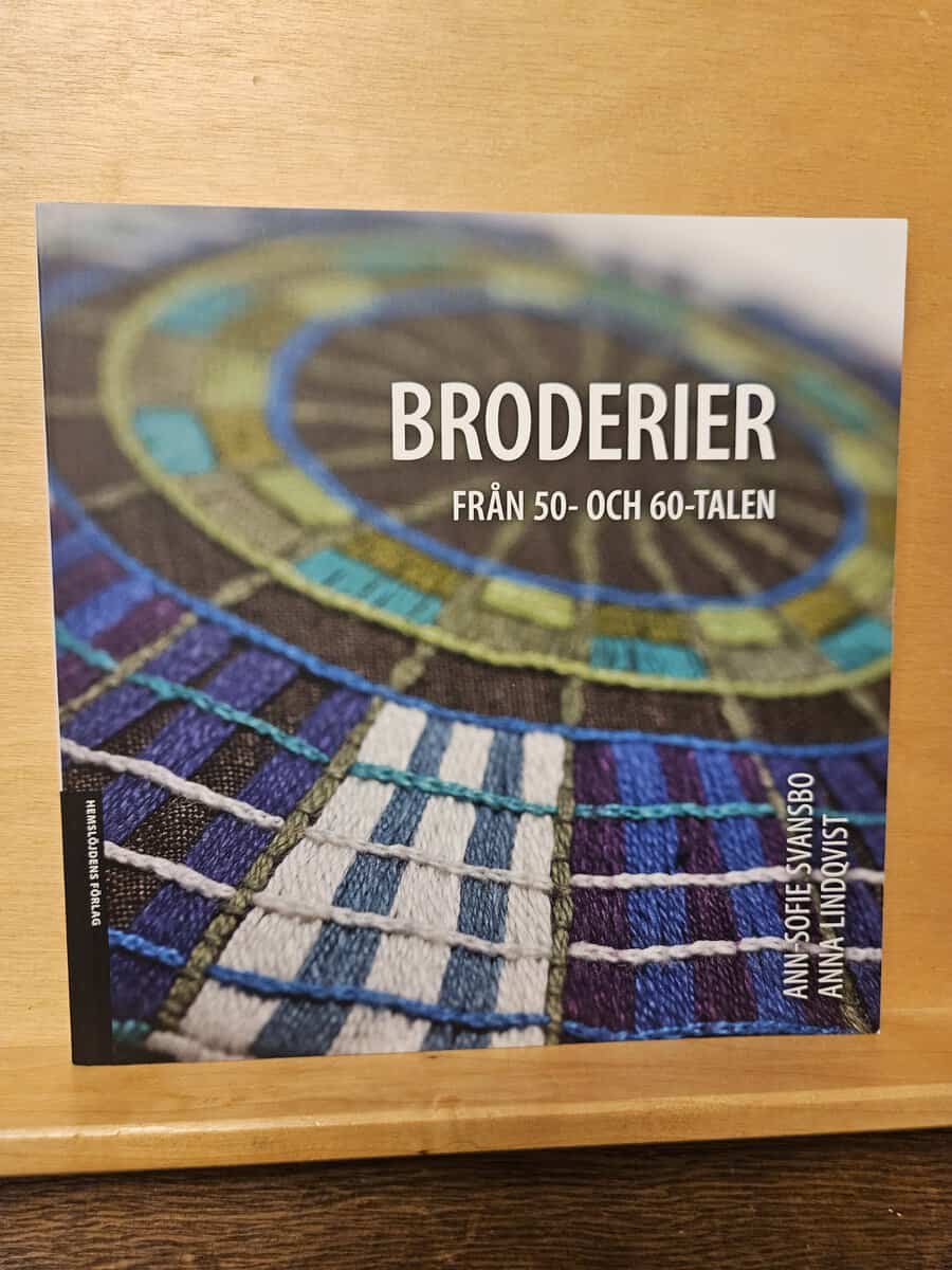 Ann-Sofie Svansbo : Broderier från 50- och 60-talen