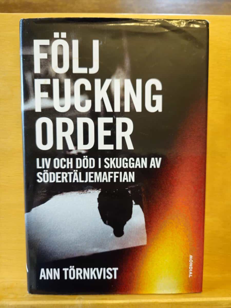 Ann Törnkvist : Följ fucking order