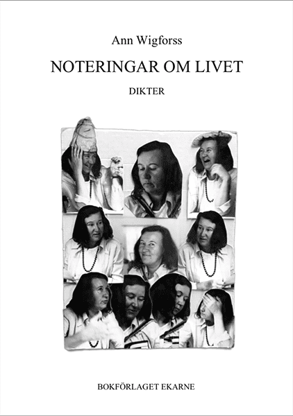Ann Wigforss : Noteringar om Livet