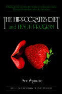 Ann Wigmore : Hippocrates Diet And Health Program