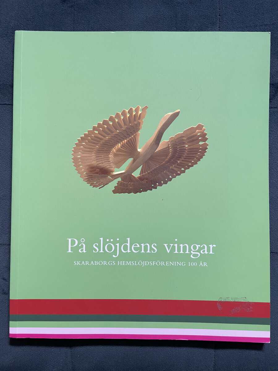 Ann Wiking : På slöjdens vingar